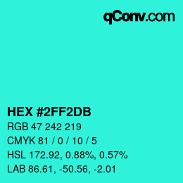 Color code: HEX #2FF2DB | qconv.com