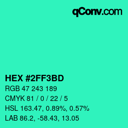 Color code: HEX #2FF3BD | qconv.com