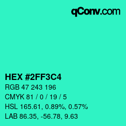 Color code: HEX #2FF3C4 | qconv.com