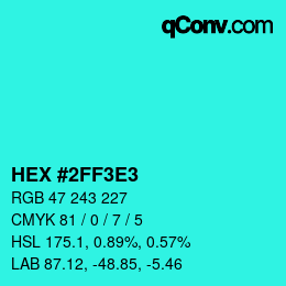 Farbcode: HEX #2FF3E3 | qconv.com