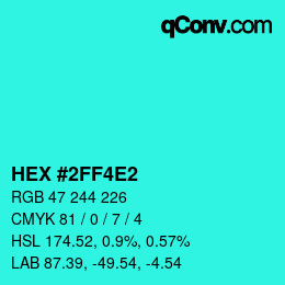 カラーコード: HEX #2FF4E2 | qconv.com