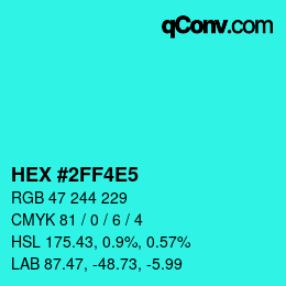 カラーコード: HEX #2FF4E5 | qconv.com