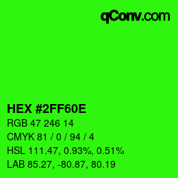 Color code: HEX #2FF60E | qconv.com