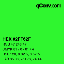 Color code: HEX #2FF62F | qconv.com