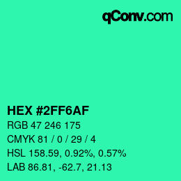 Farbcode: HEX #2FF6AF | qconv.com