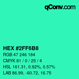 Color code: HEX #2FF6B8 | qconv.com