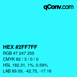 Color code: HEX #2FF7FF | qconv.com