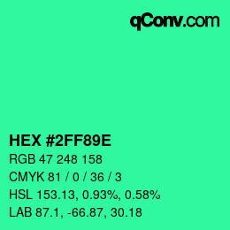 Color code: HEX #2FF89E | qconv.com