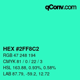 カラーコード: HEX #2FF8C2 | qconv.com