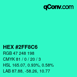 カラーコード: HEX #2FF8C6 | qconv.com