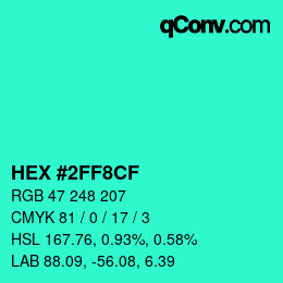 Color code: HEX #2FF8CF | qconv.com