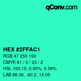 Color code: HEX #2FFAC1 | qconv.com