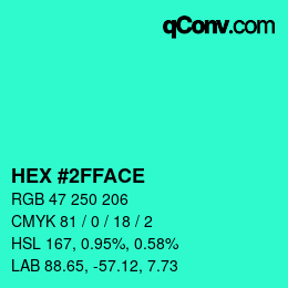 Color code: HEX #2FFACE | qconv.com