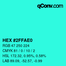 Color code: HEX #2FFAE0 | qconv.com