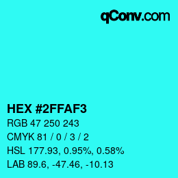 カラーコード: HEX #2FFAF3 | qconv.com
