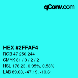 Color code: HEX #2FFAF4 | qconv.com