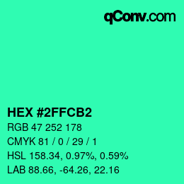 Color code: HEX #2FFCB2 | qconv.com