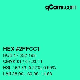 カラーコード: HEX #2FFCC1 | qconv.com
