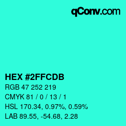 カラーコード: HEX #2FFCDB | qconv.com