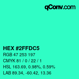 Color code: HEX #2FFDC5 | qconv.com