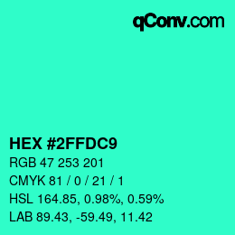 Color code: HEX #2FFDC9 | qconv.com