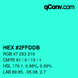 Color code: HEX #2FFDDB | qconv.com