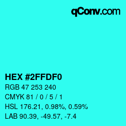 Color code: HEX #2FFDF0 | qconv.com
