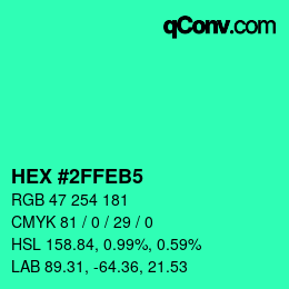 カラーコード: HEX #2FFEB5 | qconv.com