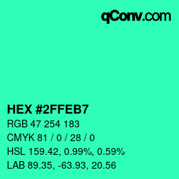 Color code: HEX #2FFEB7 | qconv.com