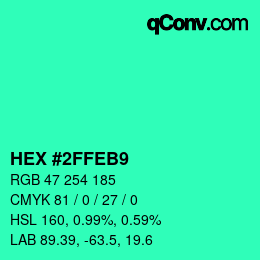 Color code: HEX #2FFEB9 | qconv.com
