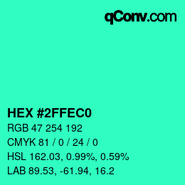 颜色代码: HEX #2FFEC0 | qconv.com
