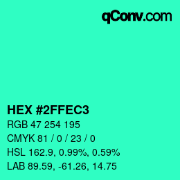 カラーコード: HEX #2FFEC3 | qconv.com