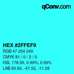 カラーコード: HEX #2FFEF9 | qconv.com