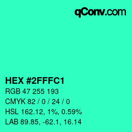 Color code: HEX #2FFFC1 | qconv.com