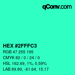 カラーコード: HEX #2FFFC3 | qconv.com