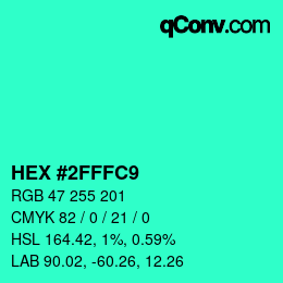 Color code: HEX #2FFFC9 | qconv.com