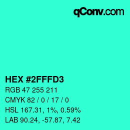 颜色代码: HEX #2FFFD3 | qconv.com