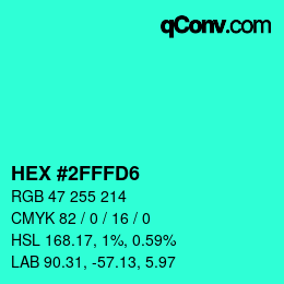 カラーコード: HEX #2FFFD6 | qconv.com