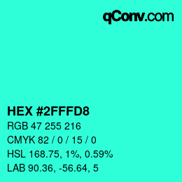 颜色代码: HEX #2FFFD8 | qconv.com