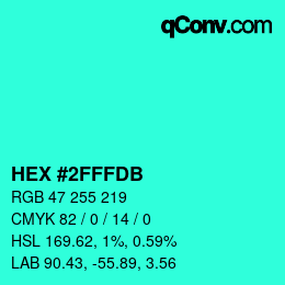 颜色代码: HEX #2FFFDB | qconv.com