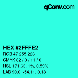 Color code: HEX #2FFFE2 | qconv.com