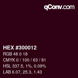 Farbcode: HEX #300012 | qconv.com