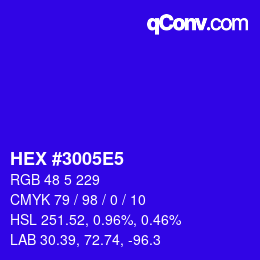 カラーコード: HEX #3005E5 | qconv.com