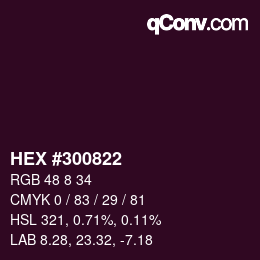 Color code: HEX #300822 | qconv.com