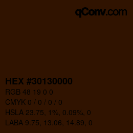 Color code: HEX #30130000 | qconv.com