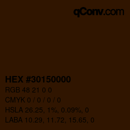 Farbcode: HEX #30150000 | qconv.com