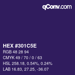 Farbcode: HEX #301C5E | qconv.com