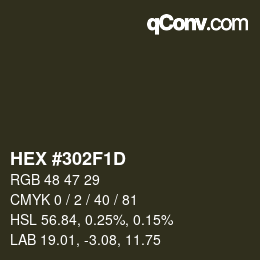 Color code: HEX #302F1D | qconv.com