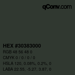 Farbcode: HEX #30383000 | qconv.com