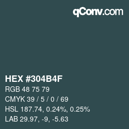 颜色代码: HEX #304B4F | qconv.com